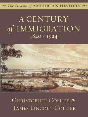 cover image of A Century of Immigration: 1820–1924